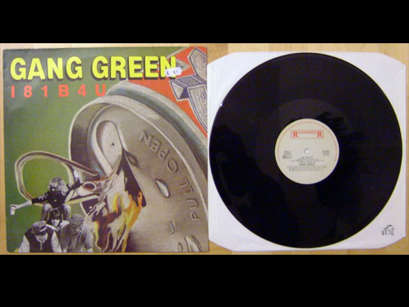 GANG GREEN - I81B4U - Roadrunner Records